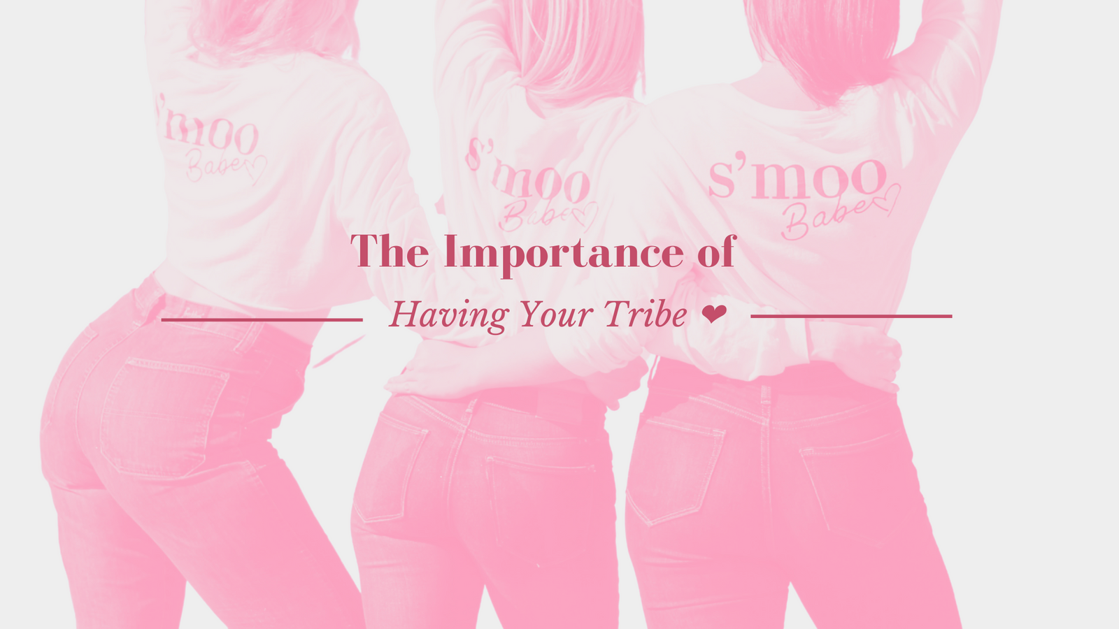 The Importance of Having Your Tribe ❤️